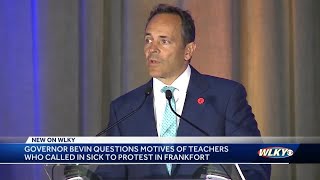 Gov. Bevin questions intentions of teachers who called in sick to protest