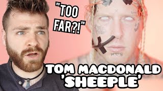 TOM HAS DONE IT!! | Tom MacDonald "Sheeple" | REACTION