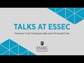 Talks at ESSEC: Kaushik Das of McKinsey & Company