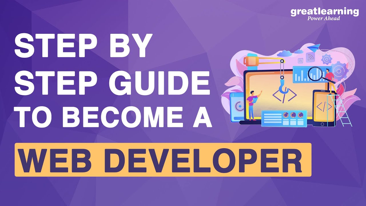 Step By Step Guide To Become A Web Developer | How To Become A Web ...