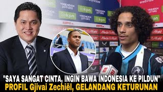 REJEKI SUPER NOMPLOK! PROFIL Gjivai Zechiël GELANDANG KETURUNAN YANG SIAP PERKUAT TIMNAS INDONESIA!