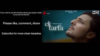 Ek Tarfa Karaoke By Naman Paliwal | Darshan Raval | Indie Music Label | Romantic Song 2020