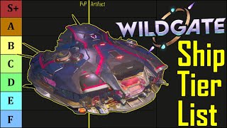 Wildgate Ship Tierlist - Undisputed Fact.