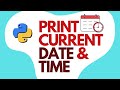 Python program to display current date and time