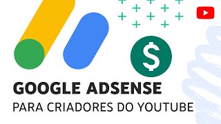 Google AdSense para criadores do YouTube