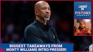 The Biggest Takeaways From Detroit Pistons Head Coach Monty Williams Introductory Press Conference?