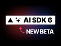 AI SDK 6 is SWEET