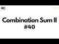 LeetCode 40 - Combination Sum II | Backtracking | DSA (Python)