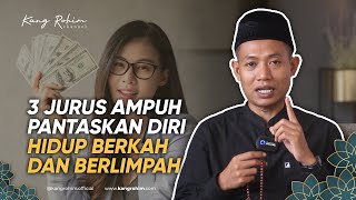 3 Cara Memantaskan Diri untuk Diberi Keberlimpahan Rezeki Oleh Allah