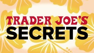 Surprising Trader Joe's Secrets