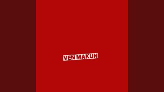 VEN MAKUN