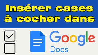 Comment cocher une case sur Google Docs