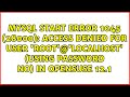 Access denied for user 'root'@'localhost' (using password no) in OpenSuse 12.1