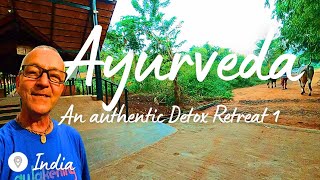 A real authentic Ayurveda Retreat (Panchakarma) in India 🇮🇳  |  Part 1 - settling into the routine