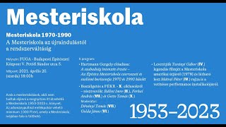 FUGA 177_online: Mesteriskola 1953-2023 kiállítás második kísérőrendezvénye