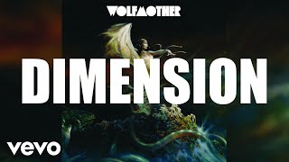 Wolfmother - Dimension (Audio)