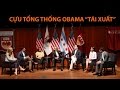 Tin nhanh Quốc tế ngày 25. 4: Cựu tổng thống Obama tái xuất