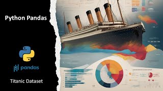 Titanic Dataset - Basic Data Analysis | Data Science & Machine Learning | Part 2