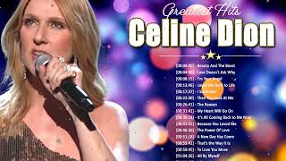 Celine Dion Full Album 2022 - Best Songs of Celine Dion - Celine Dion Greatest Hits Playlist 2022