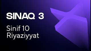 Riyaziyyat 10-cu sinif   Güvən Sınaq 3 Qrup fənləri üzrə