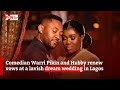 Comedian Warri Pikin and Hubby renew their vows at a lavish dream wedding in Lagos