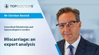 Miscarriage: an expert analysis - Online interview