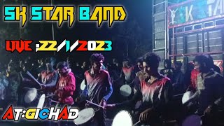 LIVE 22/1/2023 SK STAR BAND NAVAGAM AT GICHAD SUPRE NEW TONE 2023