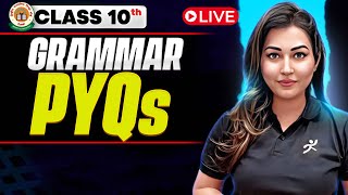 🔴GRAMMAR PYQs || Class 10th 2024-25 || NIDHI SETHI