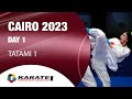 Karate1 CAIRO | Day 1 – Tatami 1 | WORLD KARATE FEDERATION