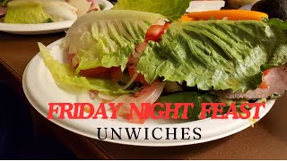 Friday Night Feast Ideas: Tasty and Easy Unwiches