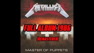 Master Of Puppets"Remastered" Metallica With Lyrics [Full Album] [1986] | ElBeba