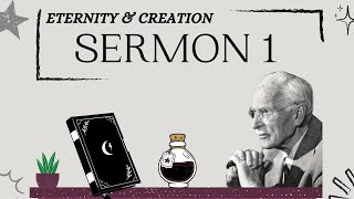 Eternity and Creation - The Seven Sermons of Carl Jung (Sermon 1)