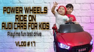 POWER WHEELS RIDE ON AUDI CARS FOR KIDS. PLAYTIME FUN TEST DRIVE.