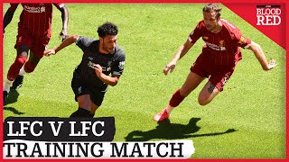 Liverpool Training Match | In-House Friendly at Anfield