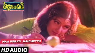 Pelli Sandadi - Maa perati jamchettu song | Srikanth | Ravali Telugu Old Songs