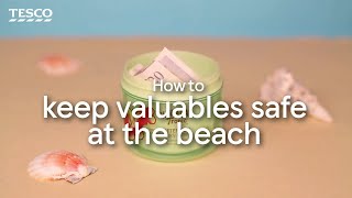 How to keep Valuables Safe at the Beach | Tesco