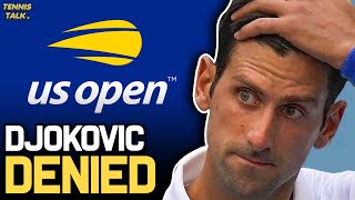 Djokovic Denied Entry to USA ahead of US Open 2022 | Tennis Talk News