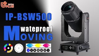 IP BSW500---500W waterproof  LED moving head with CMY/CTO