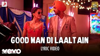 Good Man Di Laaltain Best Lyric - Soorma|Diljit Dosanjh,Taapsee Pannu|Sukhwinder Singh
