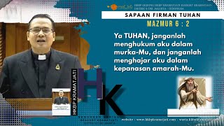 Renungan Harian, Mazmur 6 : 2 - Pdt Parningotan Siahaan ( 5 FEB 2025)