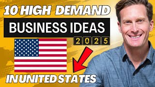 10 High Demand Business Ideas for United States USA in 2025