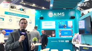 ISE 2024: AIMS Alliance Explains IPMX Open Standard for AV-Over-IP Video Applications