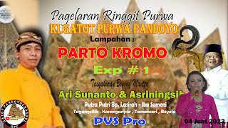 Ringgit Purwa Dalang : Ki. Gatot. Tasyakuran Boyong Manten Ari & Asri. Lamp :PARTO KROMO # 1