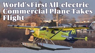 World's First All-electric Commercial Plane Takes Flight
