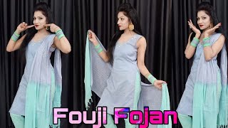 Fouji Fojan Song | फौजी फोजन Sapna Choudhary | Amin, Harjeet |New Haryanvi Song | Apne Dance Classes