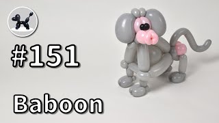 Baboon - How to Make Balloon Animals #151 / バルーンアートの作り方 #151  (マントヒヒ)