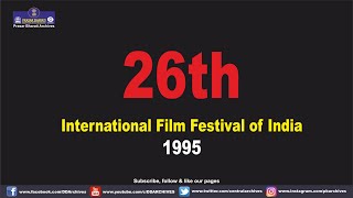 1995 - 26th International Film Festival Of India