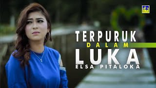ELSA PITALOKA Terpuruk Dalam Luka Music Lagu Baru 2019