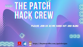 The Patch Hack Crew: 02/13/2025