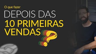 O que fazer DEPOIS das 10 PRIMEIRAD VENDAS no Mercado Livre?